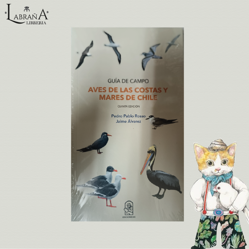 Guía de campo/ Aves de las costas y mares de Chile