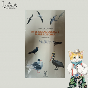Guía de campo/ Aves de las costas y mares de Chile