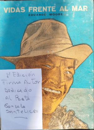 Vidas frente al mar , 1° Edición Firmado por el autor al, poeta Gonzalo Santelices