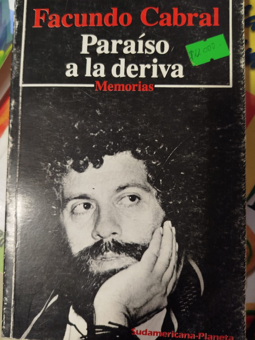 Paraíso a la deriva memorias Facundo Cabral