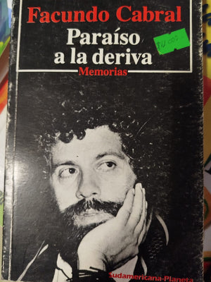 Paraíso a la deriva memorias Facundo Cabral