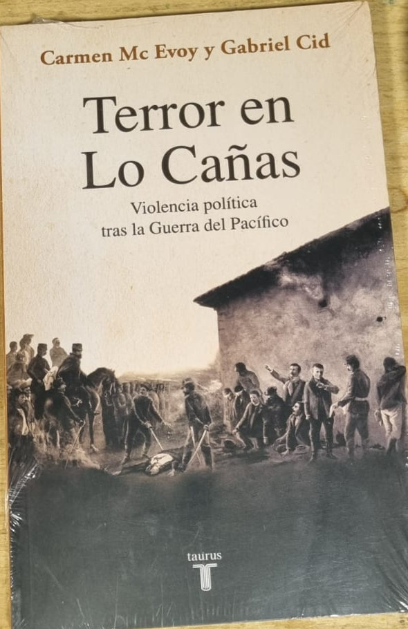 Terror en Lo Caña , violencia política tras la guerra del pacifico