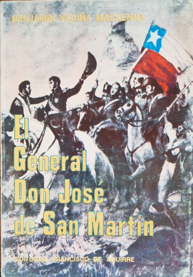 El General Don José de San Martin