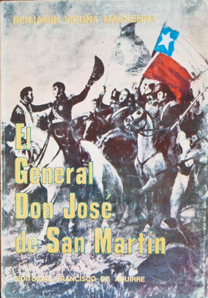 El General Don José de San Martin