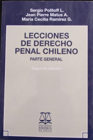 lecciones de Derecho penal Chileno, Parte general