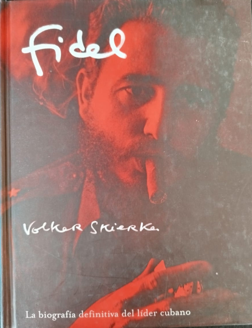 Fidel, La biografía definitiva del líder cubano