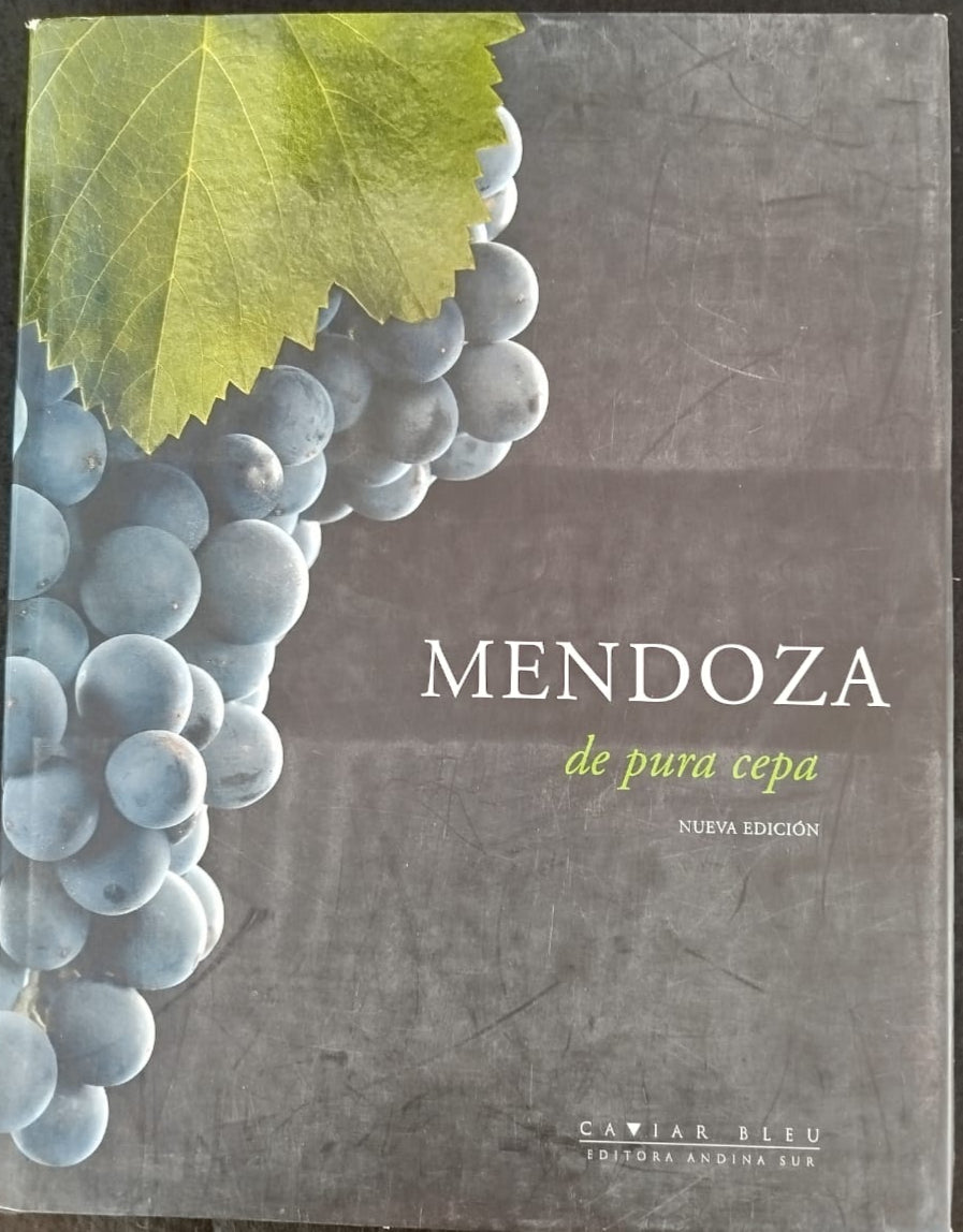 Mendoza de pura cepa