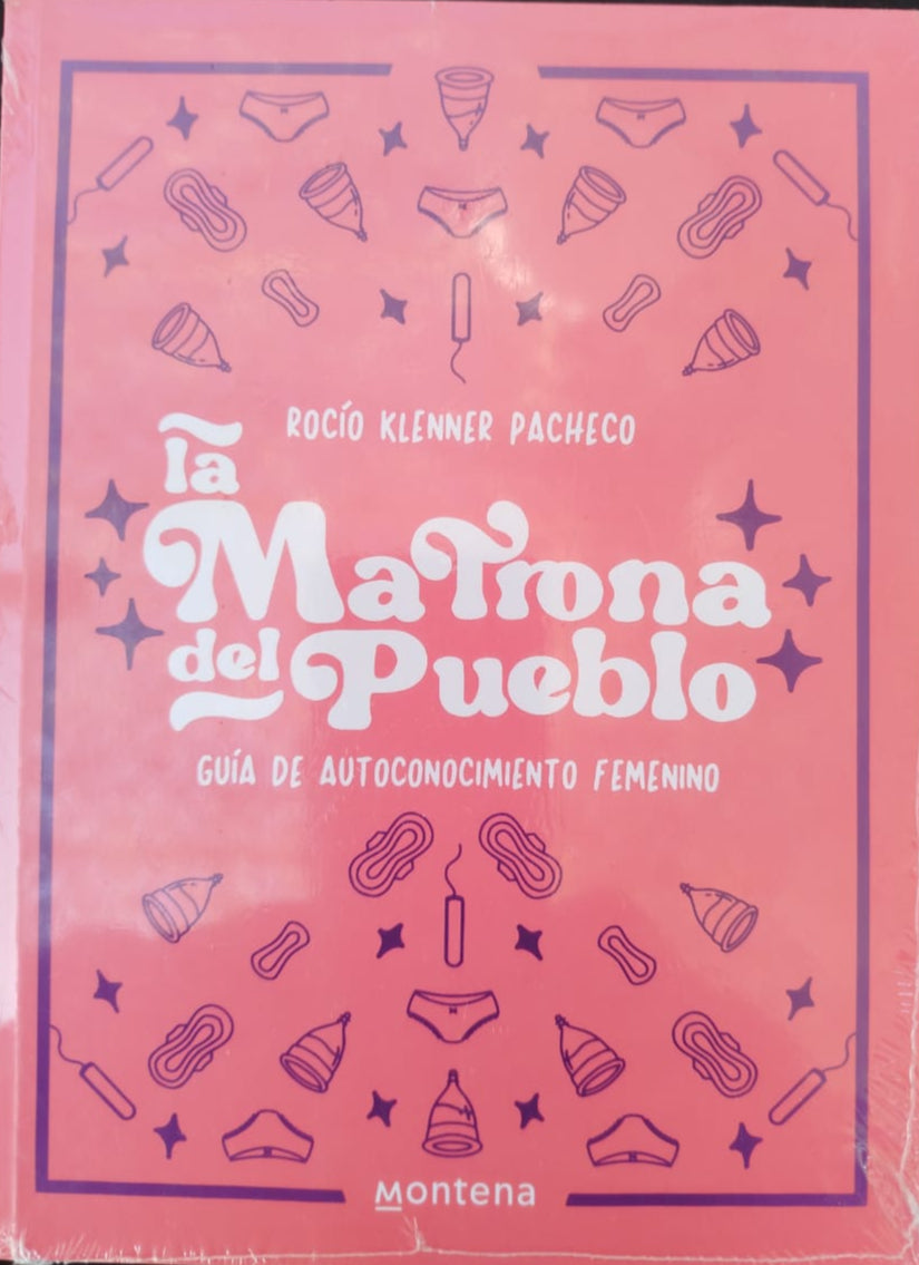 La Matrona del Pueblo , Guía de autoconocimiento femenino