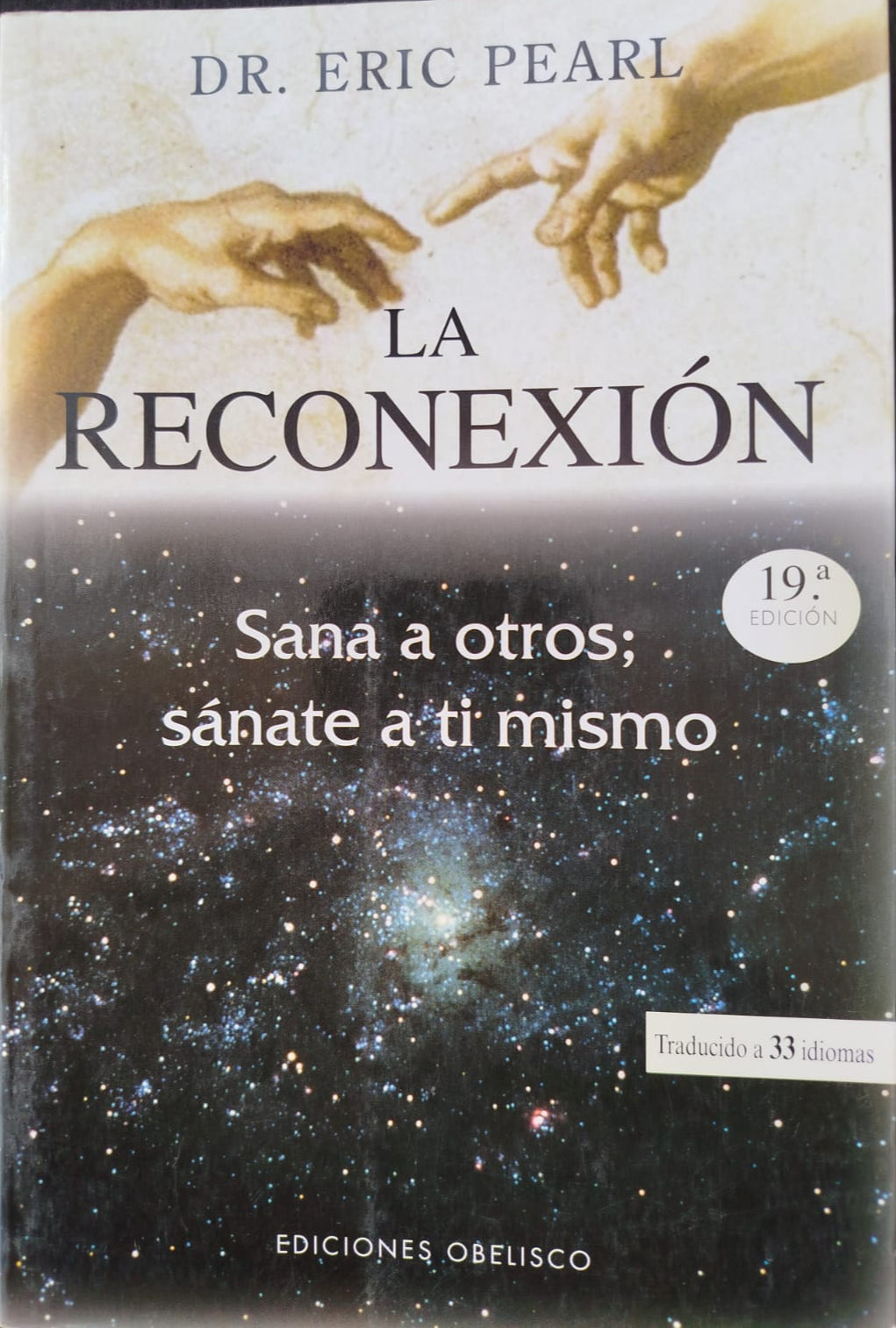 La Reconexión , sana a otros ; sanate a ti mismo