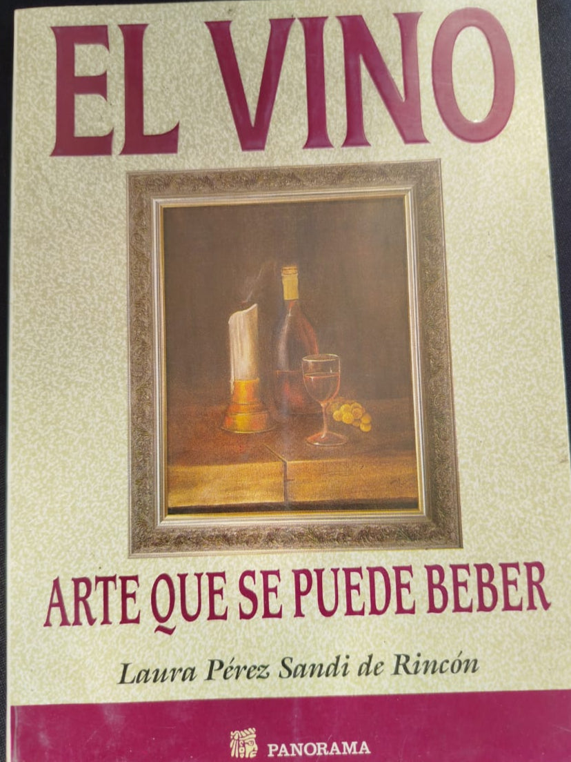 El vino , Arte que se puede beber