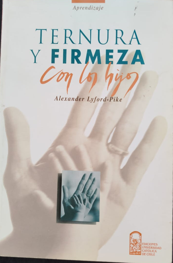 Ternura y Firmeza con los hijos