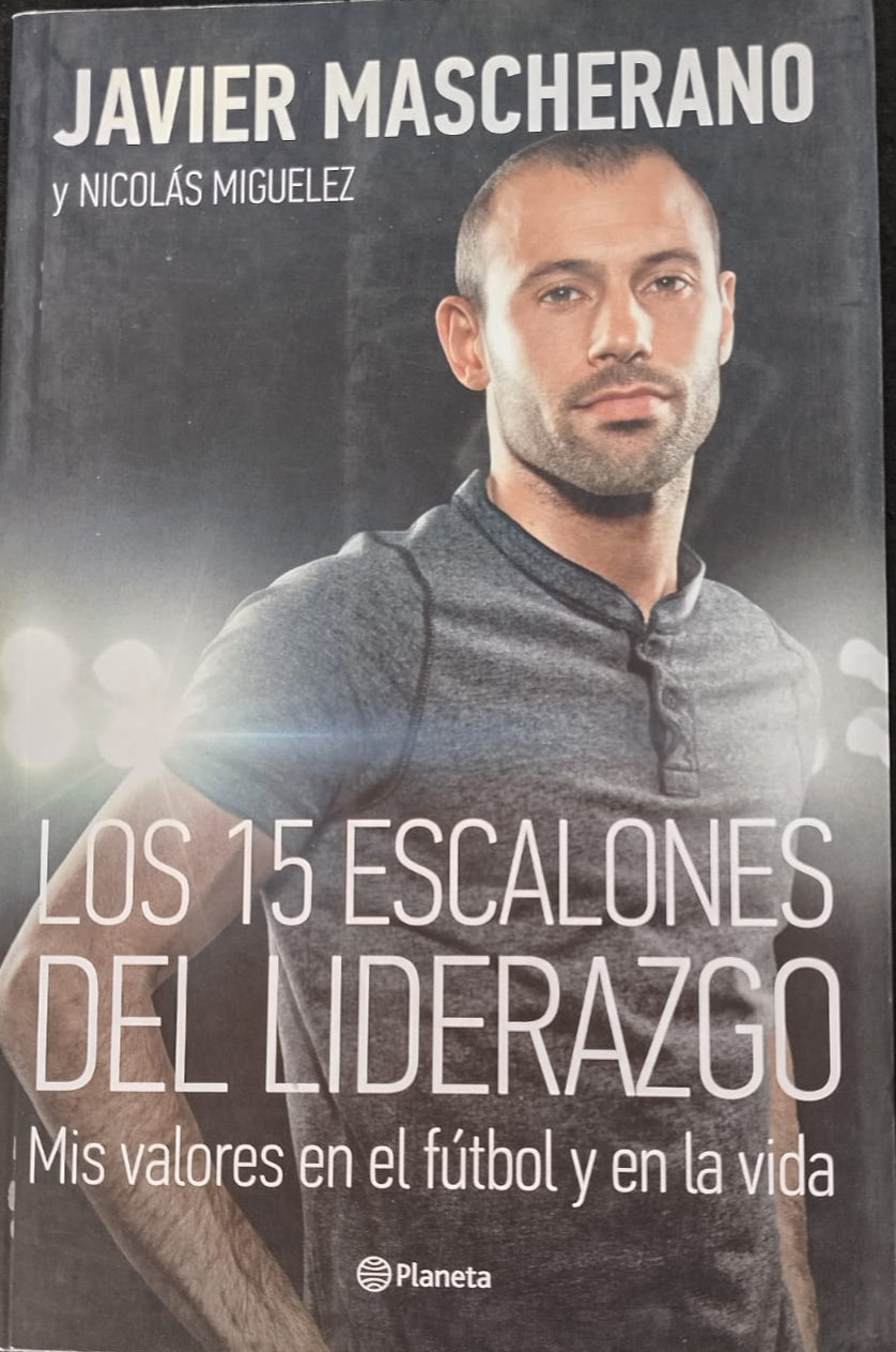 Los 15 Escalones del liderazgo , mis valores en el futbol y en la vida