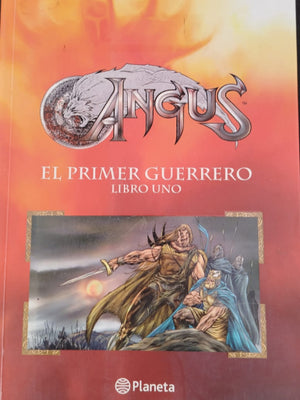 Angus ; El primer Guerrero Libro uno