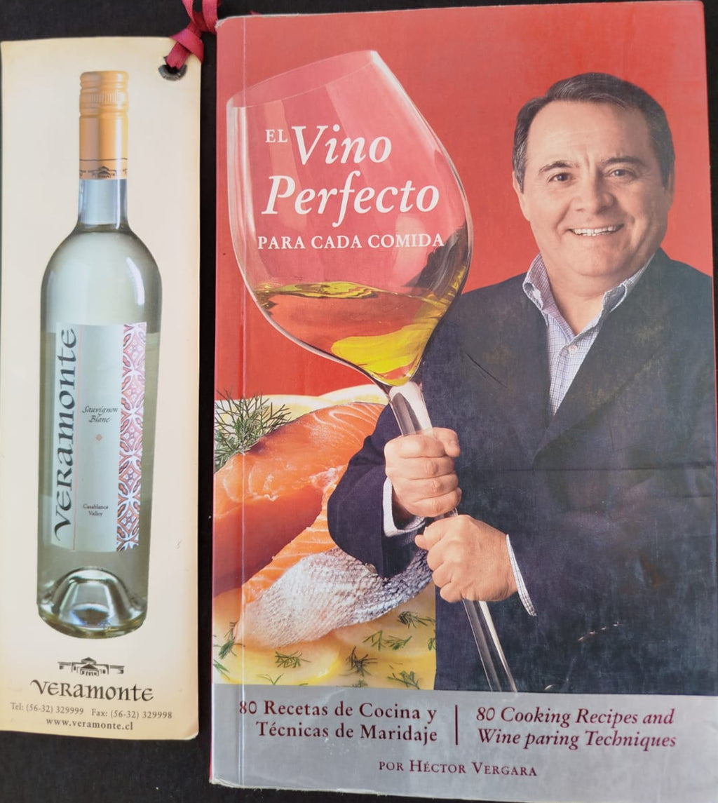 El Vino Perfecto para cada comida , 80 recetas de cocina y técnicas de maridaje