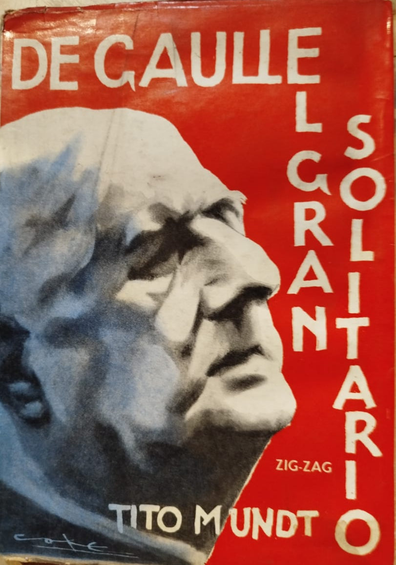 De Gaulle , El gran solitario