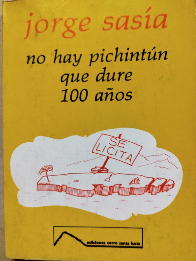 No hay pichintún que dure 100 años