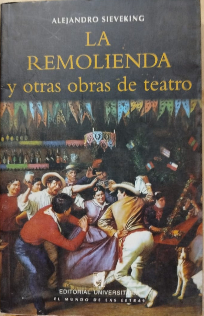 La remolienda y otras obras de teatro