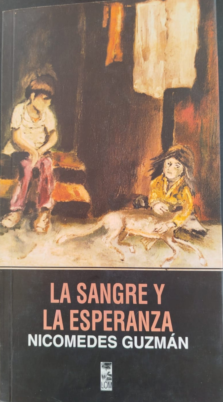 La Sangre y La Esperanza , Novela Social