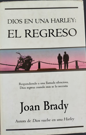 Dios En una Harley : EL REGRESO