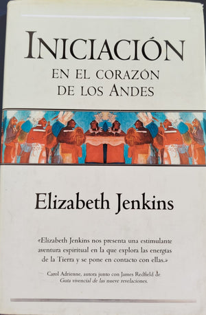 Iniciación en el Corazón de Los Andes