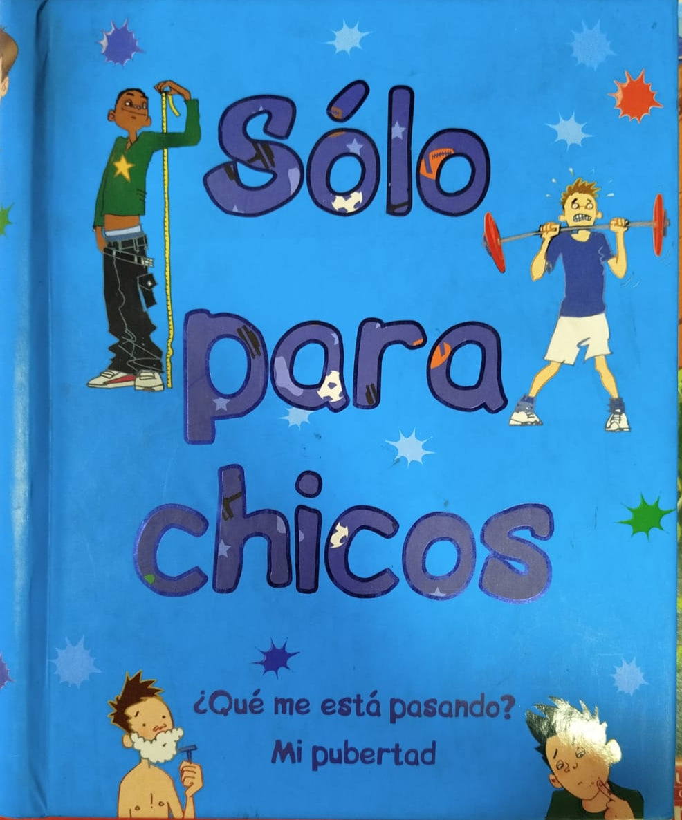 Solo para chicos, Que me esta pasando ? Mi pubertad