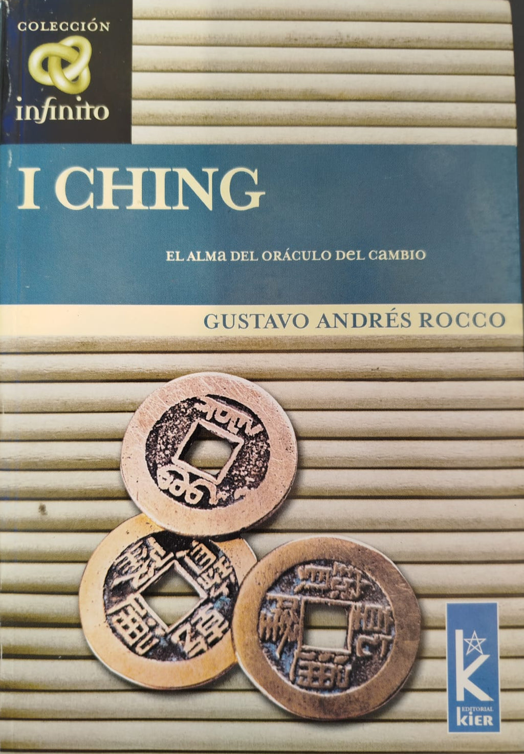 I Ching , El Alma del oráculo de cambio