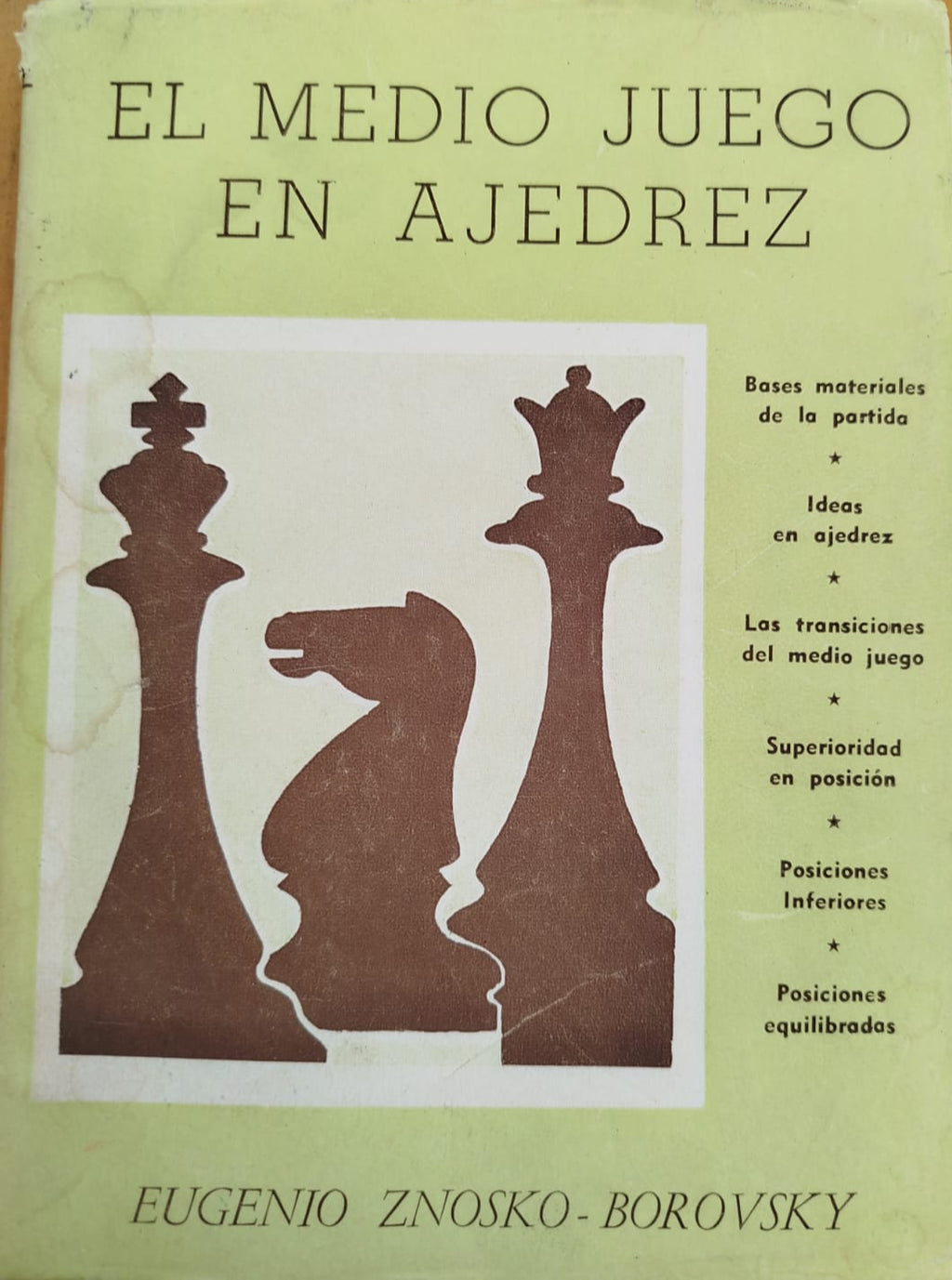El Medio Juego en Ajedrez , Bases Materiales , ideas en Ajedrez, transiciones del medio juego