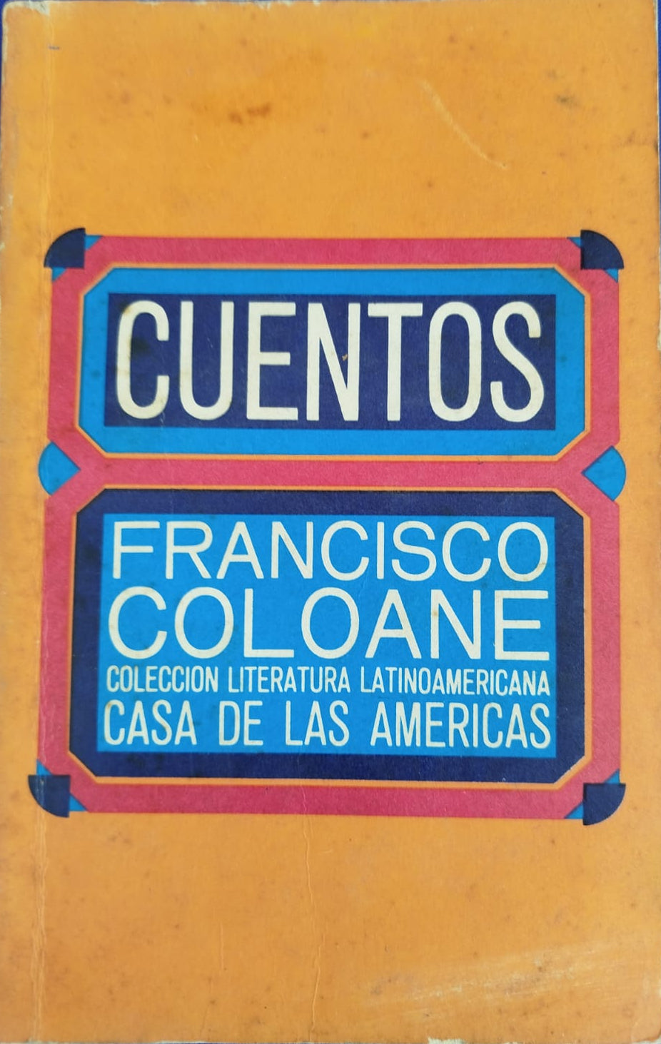Cuentos de Francisco Coloane , Selección y prologo de Patricio Manns