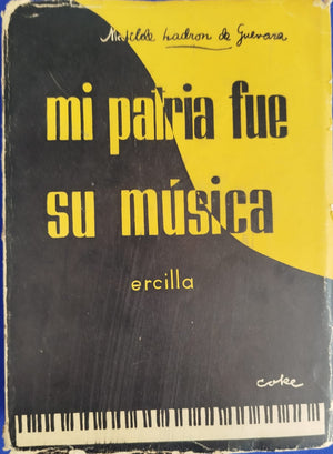 Mi Patria Fue su Música