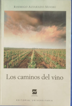 Los Caminos del Vino, Mas crónicas de un enólogo y cuatro ctos enológicos