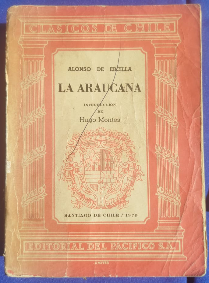 La Araucana , Edición integra , con nota a pie de paginas