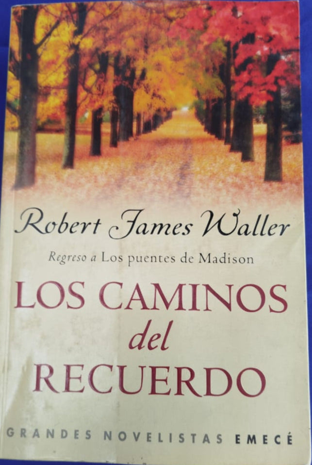 Los Caminos del Recuerdo  , Segunda parte de "Los Puentes de Madison"