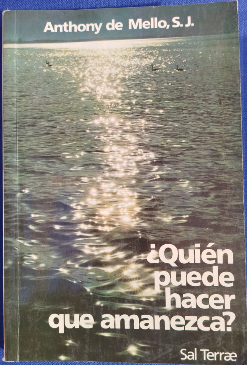 ¿ Quien puede hacer que amanezca ? Cuentos cortos sobre diferentes temas fe, amor, espiritualidad ...