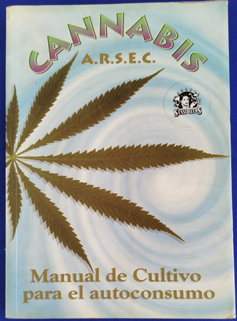 Cannabis , Manual de cultivo para el autoconsumo