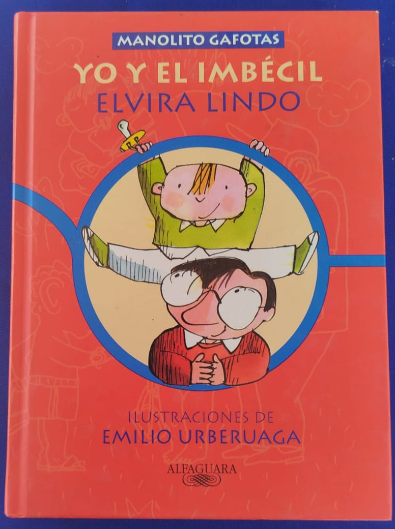 Manolito Gafotas , Yo y el imbécil