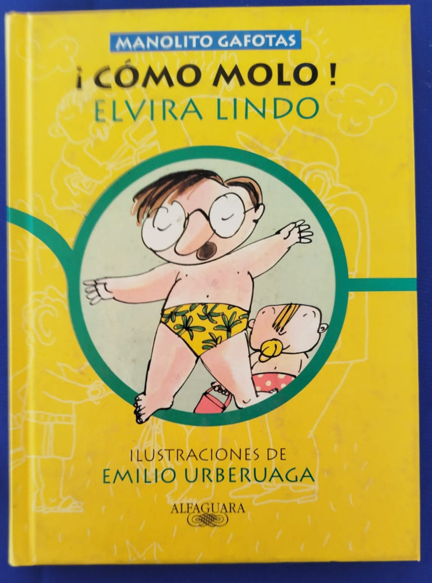 Manolito Gafotas , ¡ Cómo Molo !