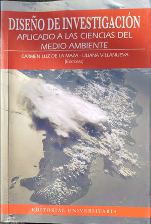 Diseño de Investigación. Aplicado a las Ciencias del Medio Ambiente