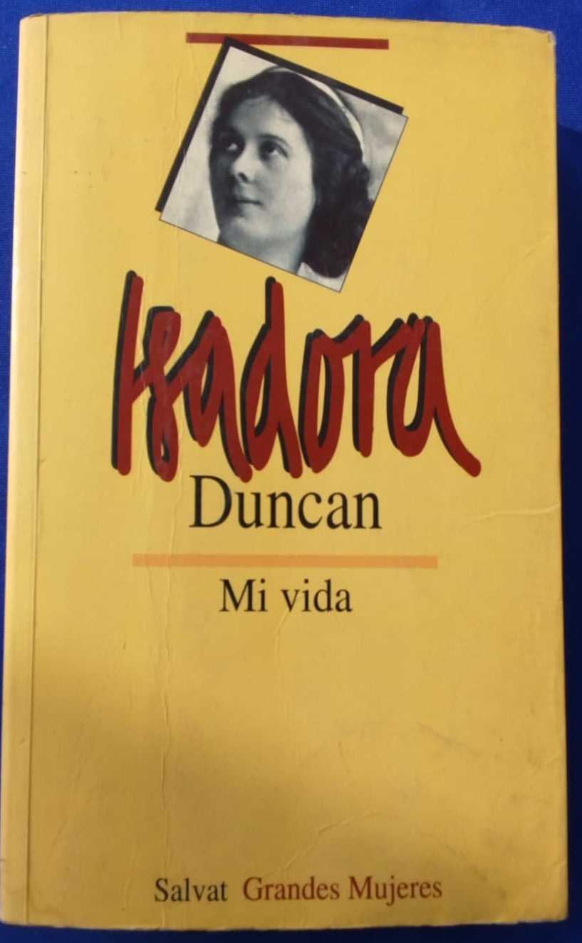Isadora Duncan , Mi Vida