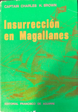Insurrección en Magallanes