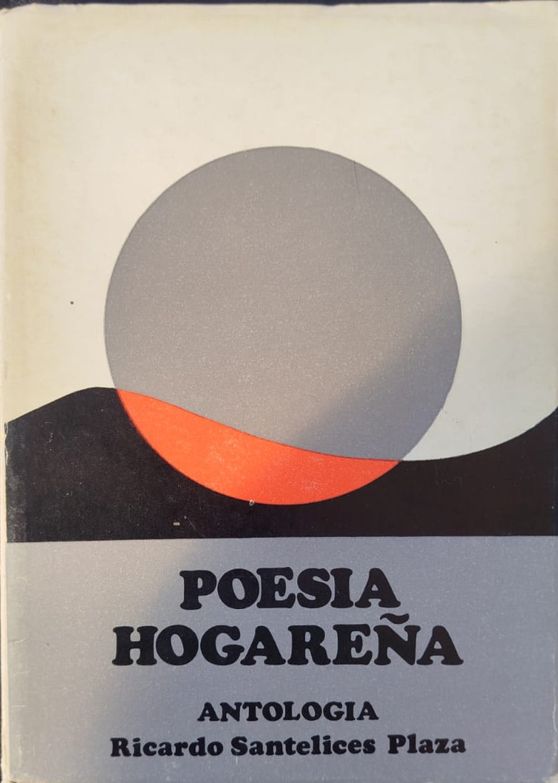 Poesía Hogareña Antología Chilena , Lo mas Grande en poesía Nacional