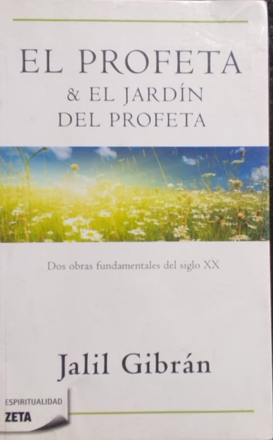 El Profeta - El Jardín del Profeta : Dos Obras fundamentales del siglo XX
