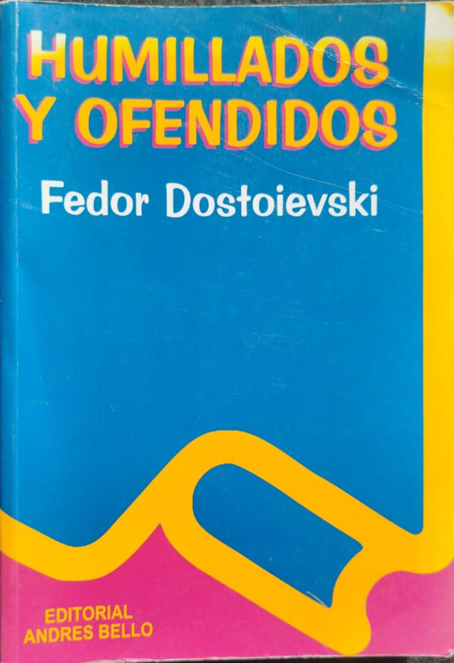Humillados y Ofendidos