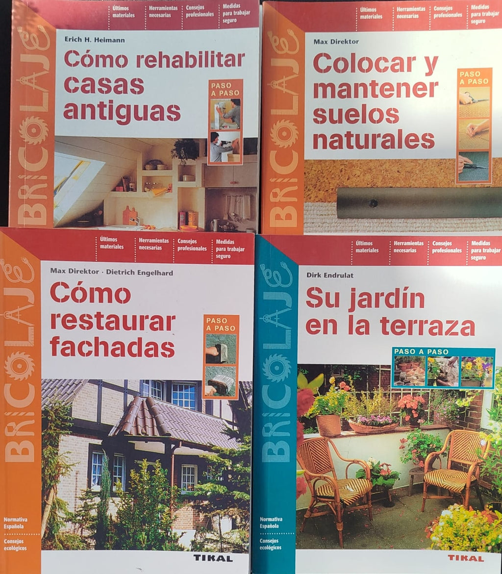 Colección de Bricolaje  Paso a paso - 4 tomos . Como Rehabilitar casas antiguas , Jardín en la Terraza- Como restaurar Fachadas- Colocar y mantener Suelos Naturales