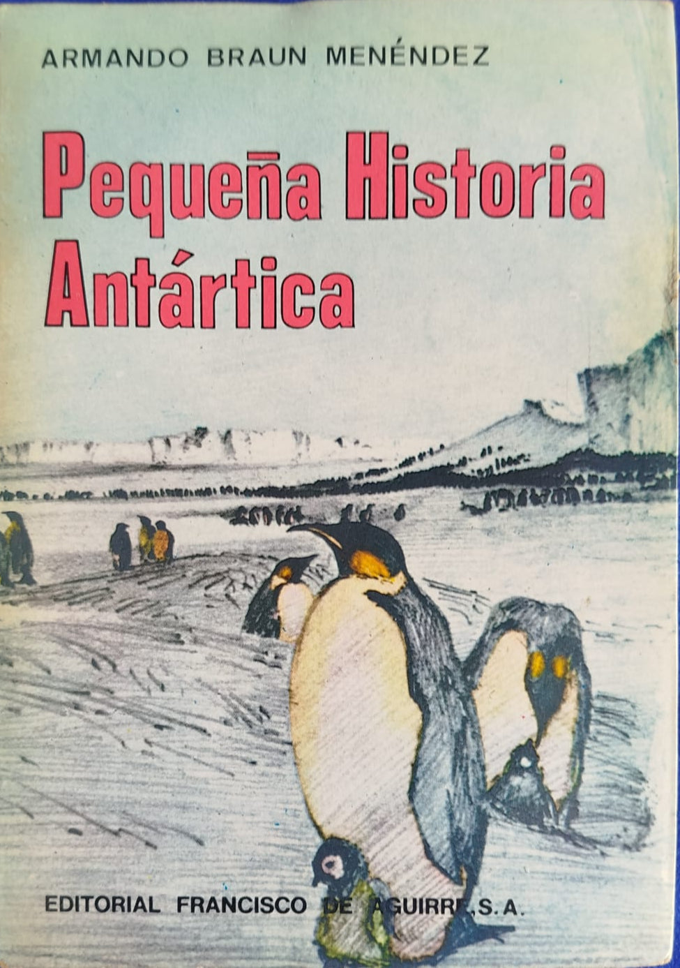 Pequeña Historia Antártica