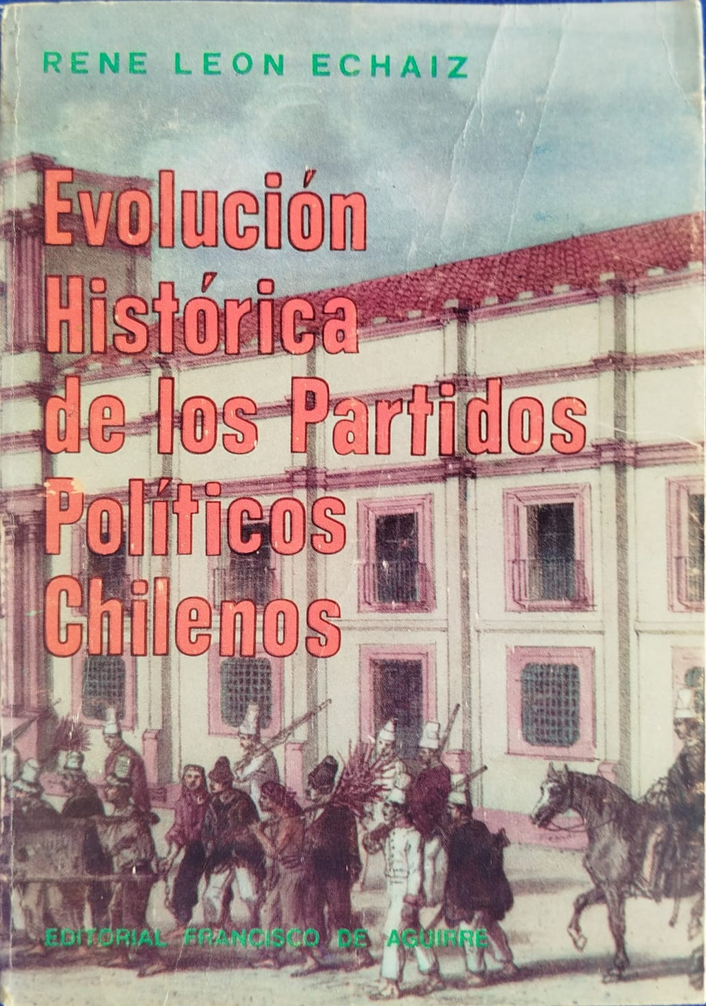 Evolución Histórica de los Partidos Políticos Chilenos