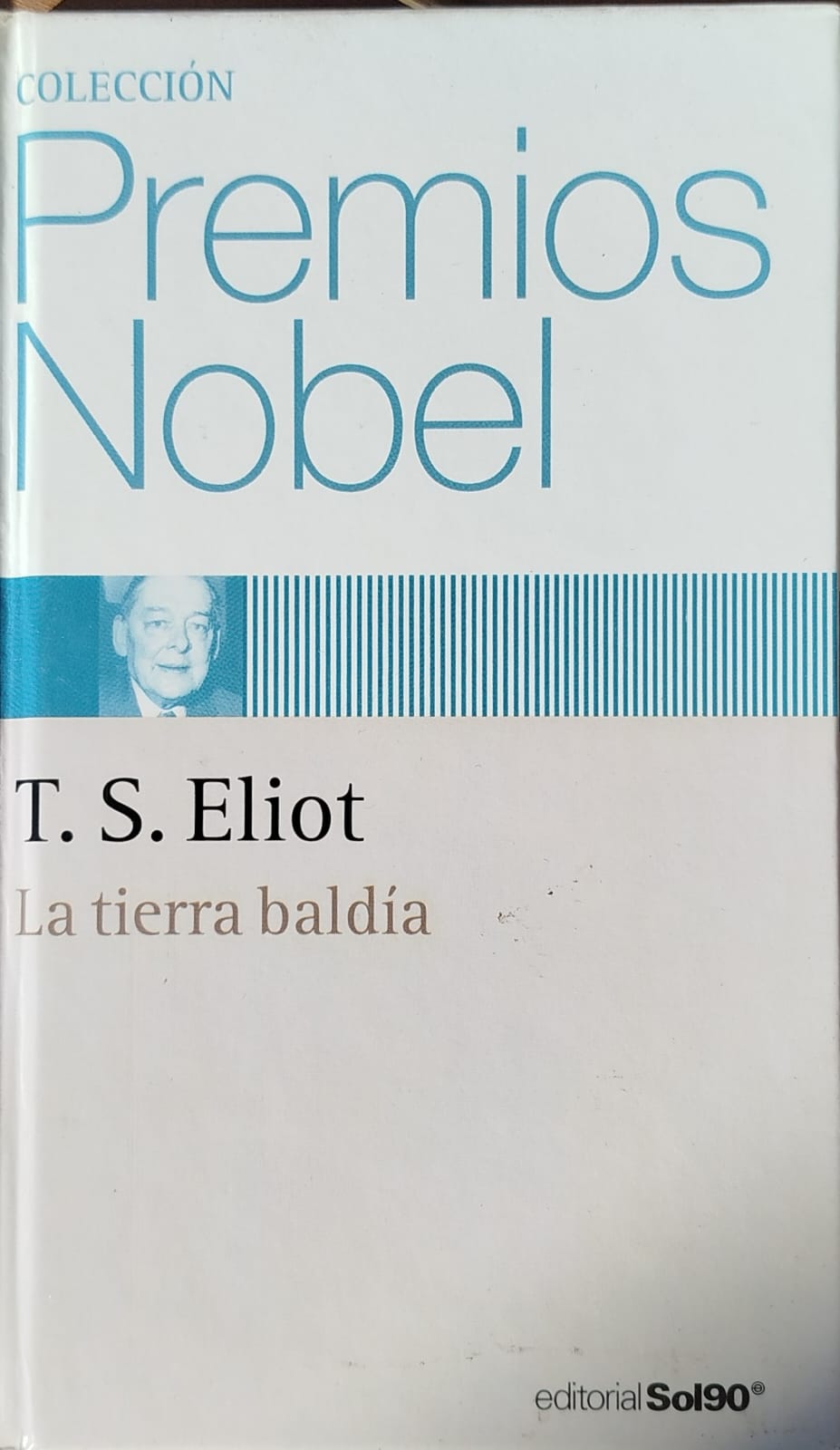 La Tierra Baldía           -   Premio Nobel