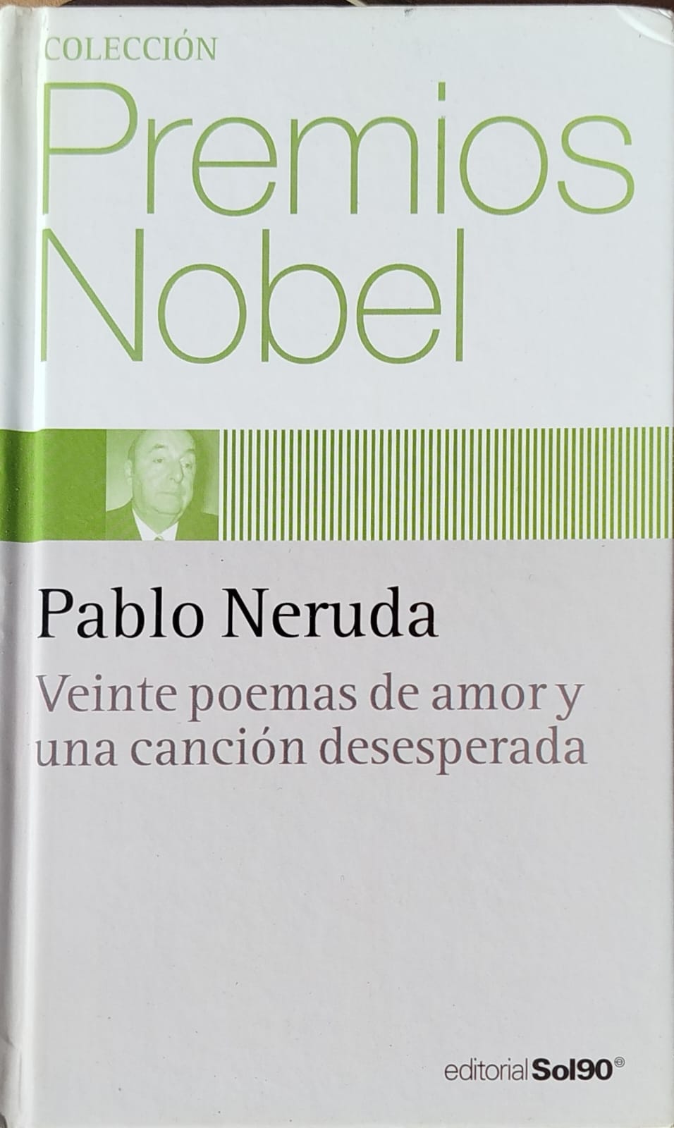 Veinte Poemas de Amor y una Canción Desesperada    - Premio Nobel