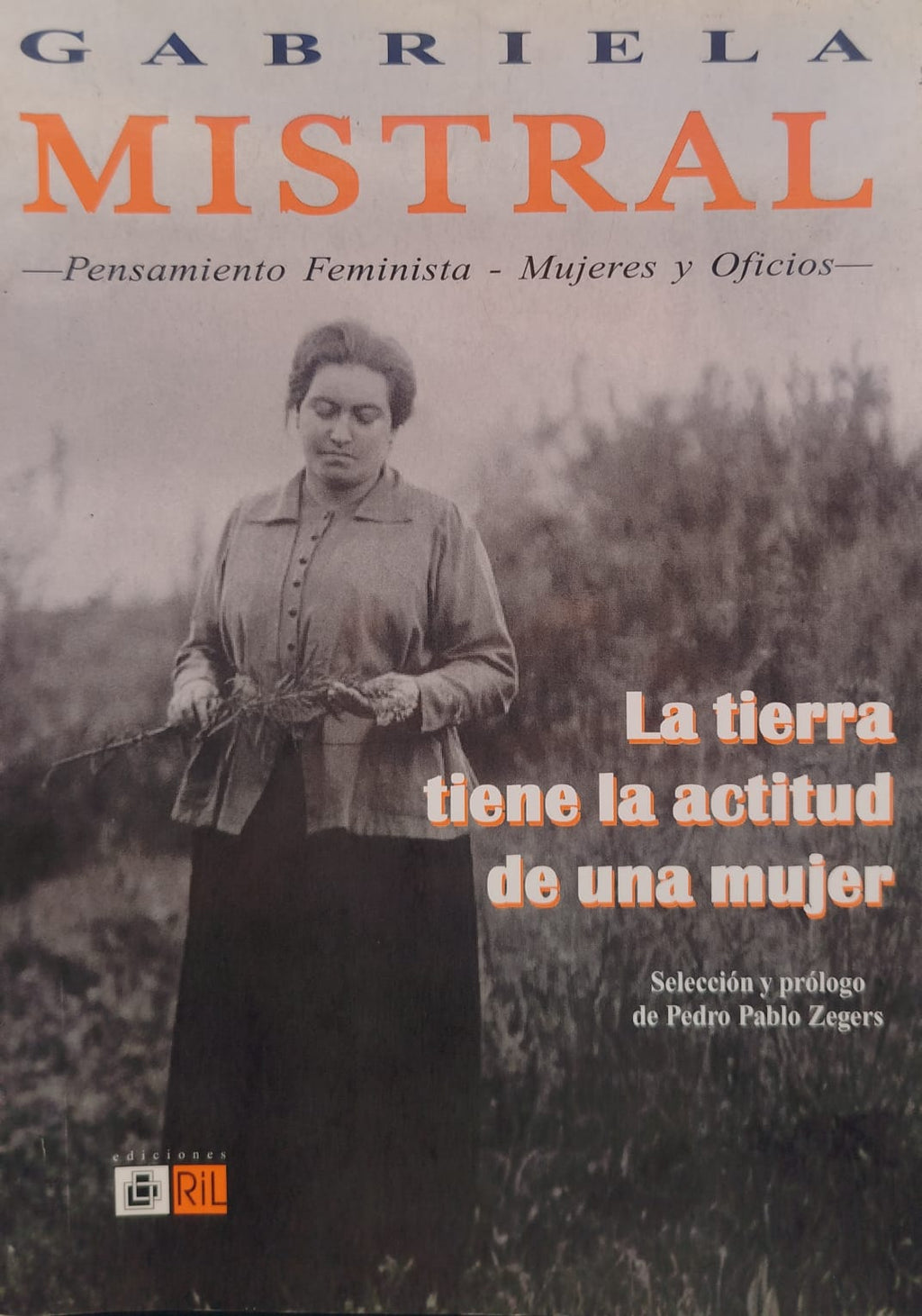La Tierra tiene la Actitud de una Mujer Antología - Pensamiento Feminista - Mujeres y Oficios