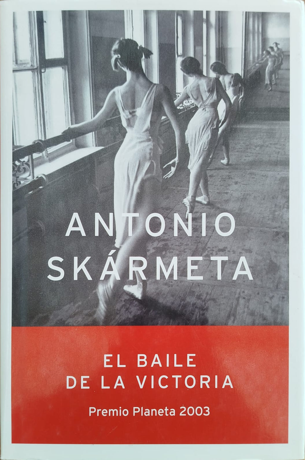 El Baile de la Victoria   -  Premio Planeta 2003