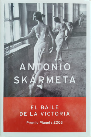 El Baile de la Victoria   -  Premio Planeta 2003